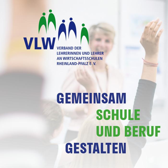 Referenz VLW – Verband der Lehrerinnen und Lehrer an Wirtschaftsschulen Rheinland-Pfalz